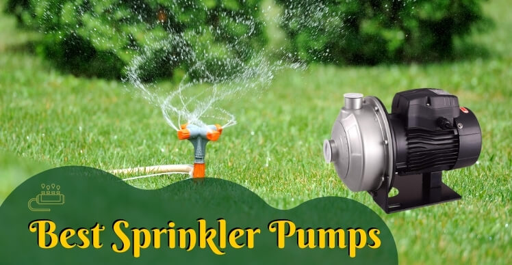 Best Sprinkler Pumps